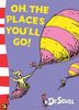 Oh, the Places You'll Go! (Dr. Seuss: Yellow Back Books)