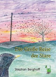 Die Große Reise der Stare - Natur, Zugvogel, Freundschaft, Familie, Winter, Tiere,