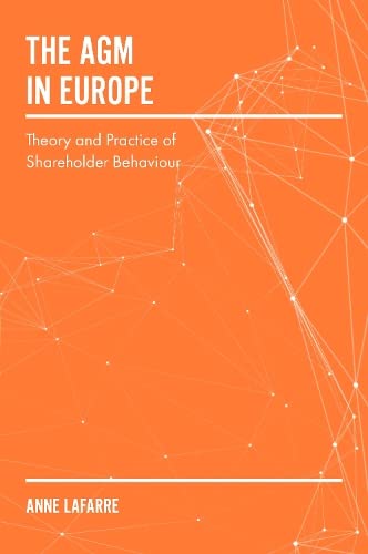 The AGM in Europe: Theory and Practice of Shareholder Behaviour