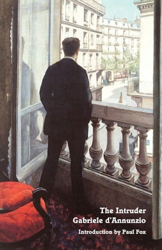 Gabriele D'Annunzio The Intruder (L'innocente) (Valancourt Classics)