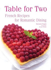 Table for two : french recipes for romantic dining