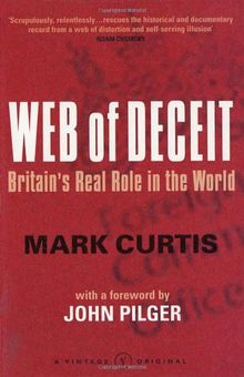 The Web of Deceit: Britain's Real Role in the World