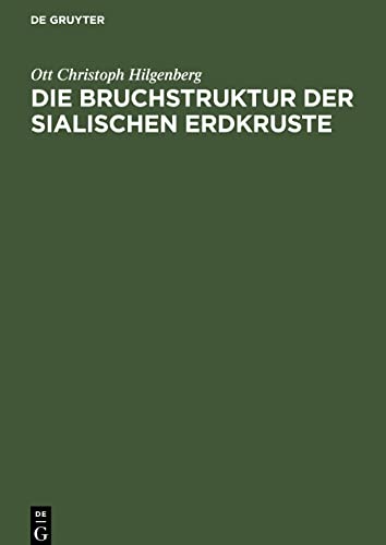 Die Bruchstruktur der sialischen Erdkruste
