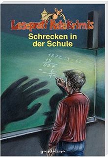 Schrecken in der Schule (Leseprofi Ratekrimis)