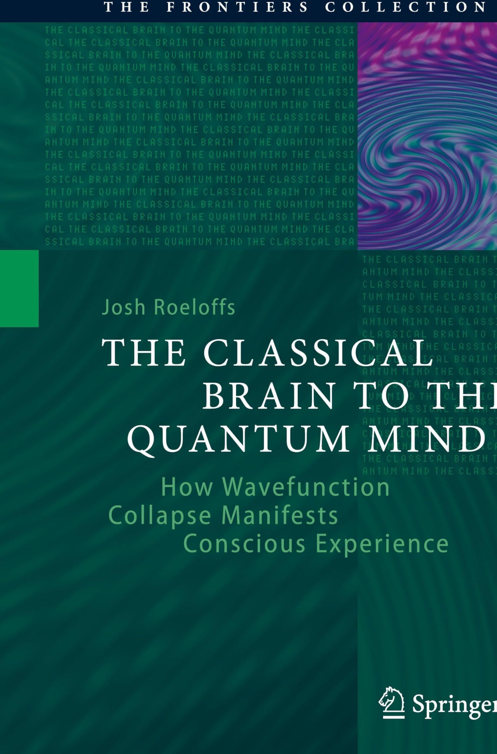 The Classical Brain to the Quantum Mind