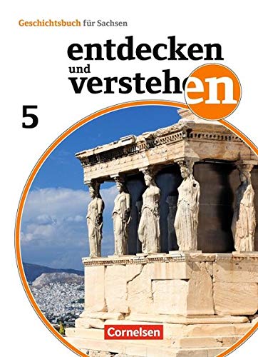 Entdecken und verstehen - Geschichtsbuch   Entdecken und verstehen - Geschichtsbuch - Sachsen 2019 - 5 Schuljahr - Kerstin Herrmann-Nitz Michael Heinz Kartoniert (TB)