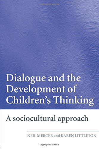 Dialogue and the Development of Children's Thinking: A Sociocultural Approach