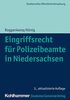 Eingriffsrecht für Polizeibeamte in Niedersachsen (DGV-Studienreihe Öffentliche Verwaltung)