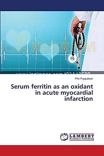 Serum ferritin as an oxidant in acute myocardial infarction