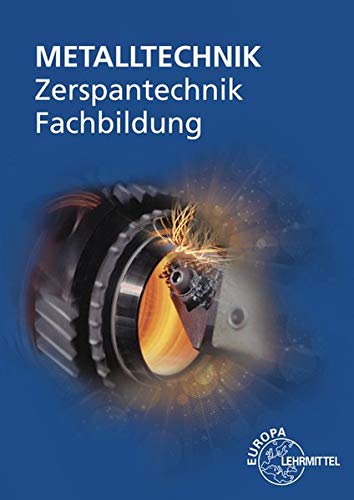 Bergner, Oliver: Zerspantechnik Fachbildung