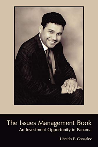 The Issues Management Book: An Investment Opportunity in Panama