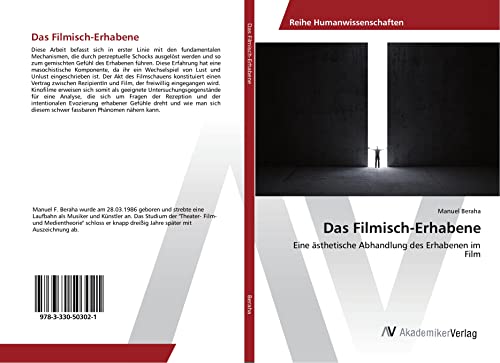 Das Filmisch-Erhabene: Eine ästhetische Abhandlung des Erhabenen im Film