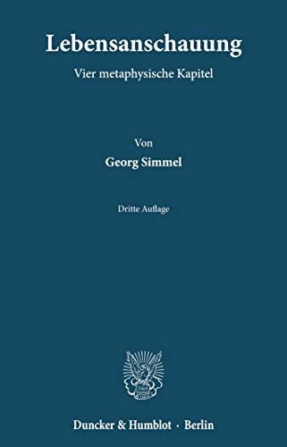 Lebensanschauung.: Vier metaphysische Kapitel.