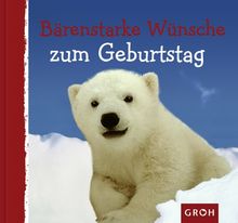 Bärenstarke Wünsche zum Geburtstag