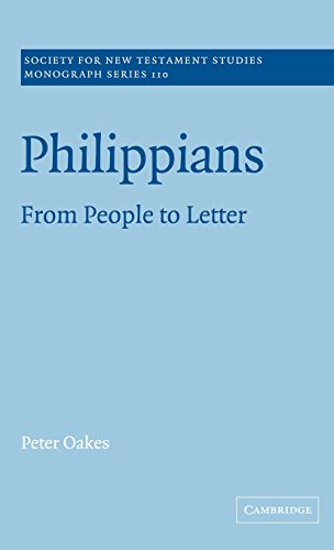 Philippians: From People to Letter (Society for New Testament Studies Monograph Series, Band 110)