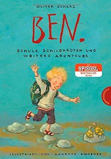 Ben., Schule, Schildkröten und weitere Abenteuer