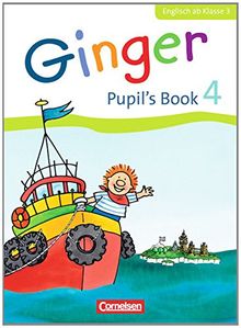 Ginger - Allgemeine Ausgabe - Neubearbeitung: 4. Schuljahr - Pupil's Book