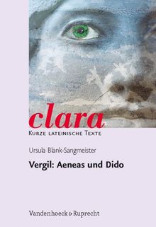 Aeneas und Dido. (Lernmaterialien) (Clara)