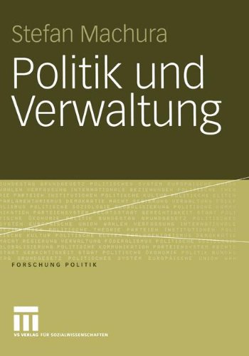Politik und Verwaltung (Forschung Politik)