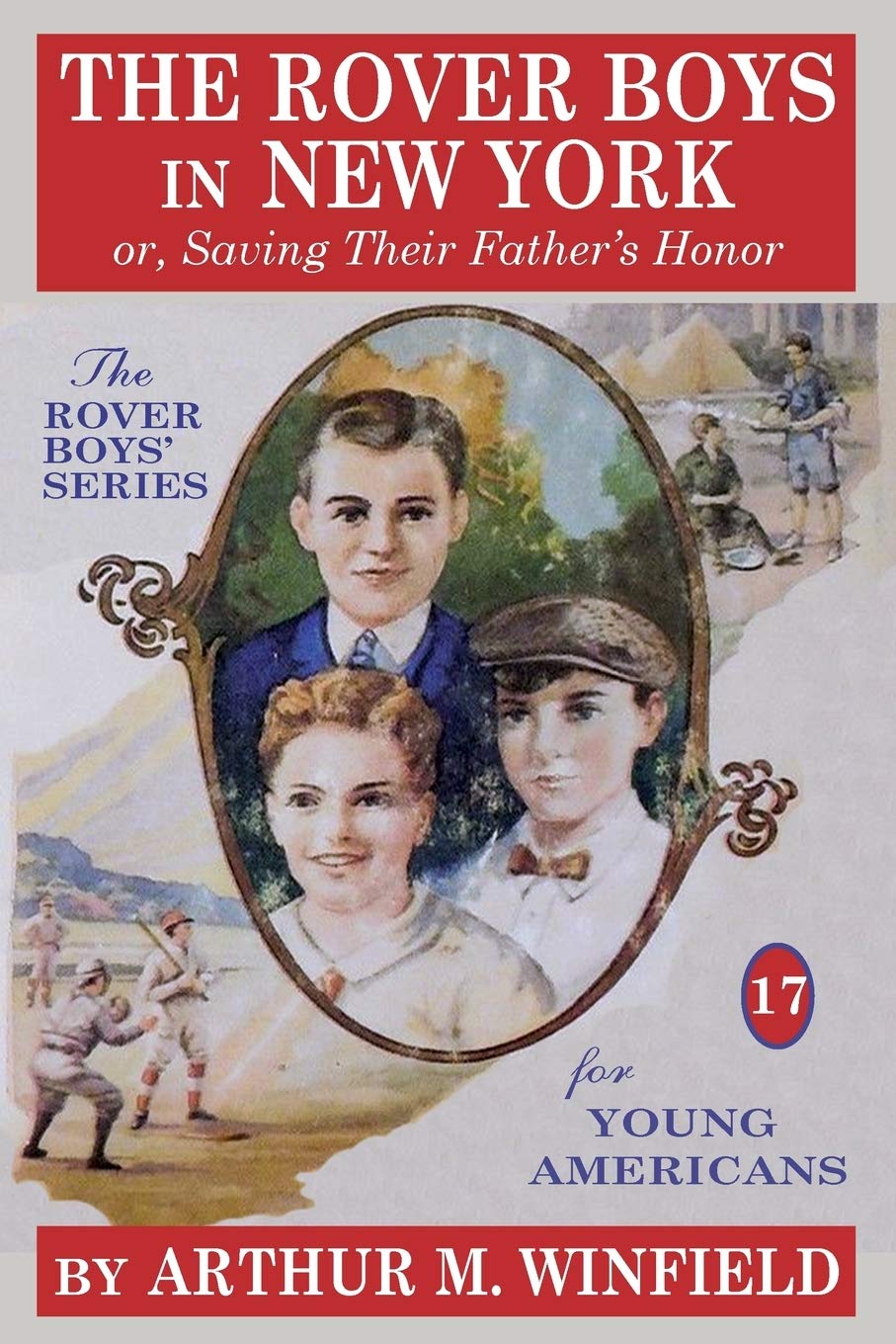 The Rover Boys In New York: or, Saving Their Father's Honor