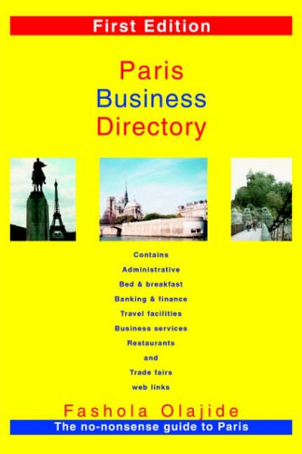 Paris Business Directory: The essential business directory to the city of light