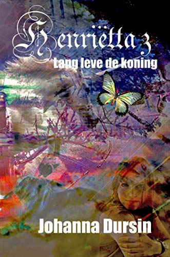 Henriëtta 3: Lang leve de koning