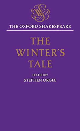 The Winter's Tale: The Oxford Shakespeare the Winter's Tale