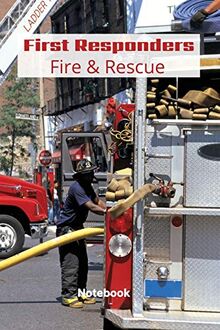 First Responder Fire And Rescue: Proud To Serve (First Responder Journals, Band 2)