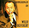 Erinnerungen An Willi Reichert