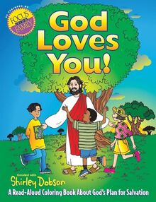 God Loves You! Coloring Book: A Read-aloud Coloring Book About God's Plan for Salvation