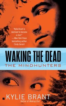 Waking the Dead: The Mindhunters