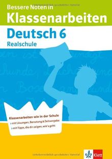 Bessere Noten in Klassenarbeiten Deutsch. 6. Klasse Realschule