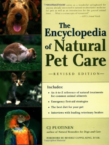 Puotinen, C. J. The Encyclopedia Of Natural Pet Care