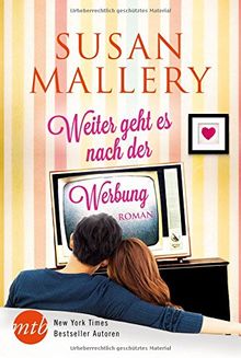 Weiter geht es nach der Werbung (New York Times Bestseller Autoren: Romance)