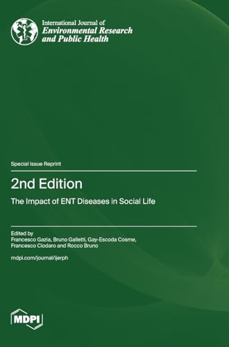 2nd Edition: The Impact of ENT Diseases in Social Life