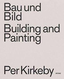 Bau und Bild / Building and Painting: (Deutsch / Englisch)