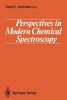 Perspectives in Modern Chemical Spectroscopy