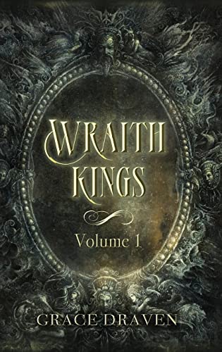 Grace Draven Wraith Kings, Volume 1