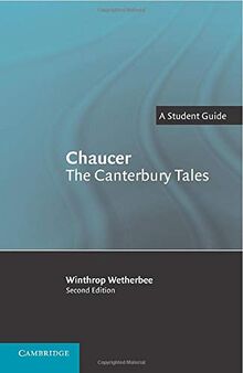 Chaucer: The Canterbury Tales: A Student Guide (Landmarks of World Literature (New))