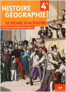 Histoire-géographie 4e : 32 fiches d'activités avec une initiation progressive au brevet