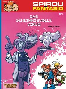 Spirou & Fantasio, Band 31: Das geheimnisvolle Virus: (Neuedition)