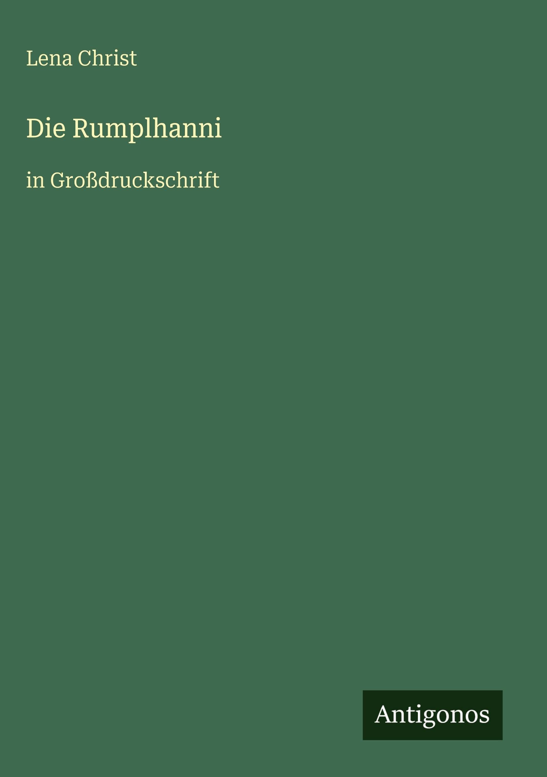 Die Rumplhanni: in Großdruckschrift