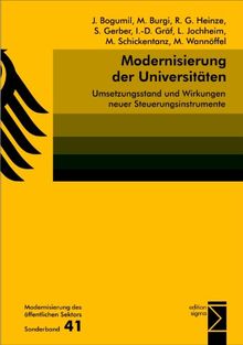 Modernisierung der Universitäten: Umsetzungsstand und Wirkungen neuer Steuerungsinstrumente