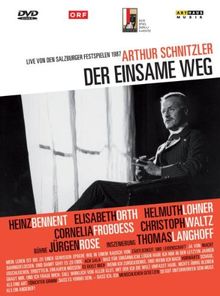 Arthur Schnitzler - Der einsame Weg