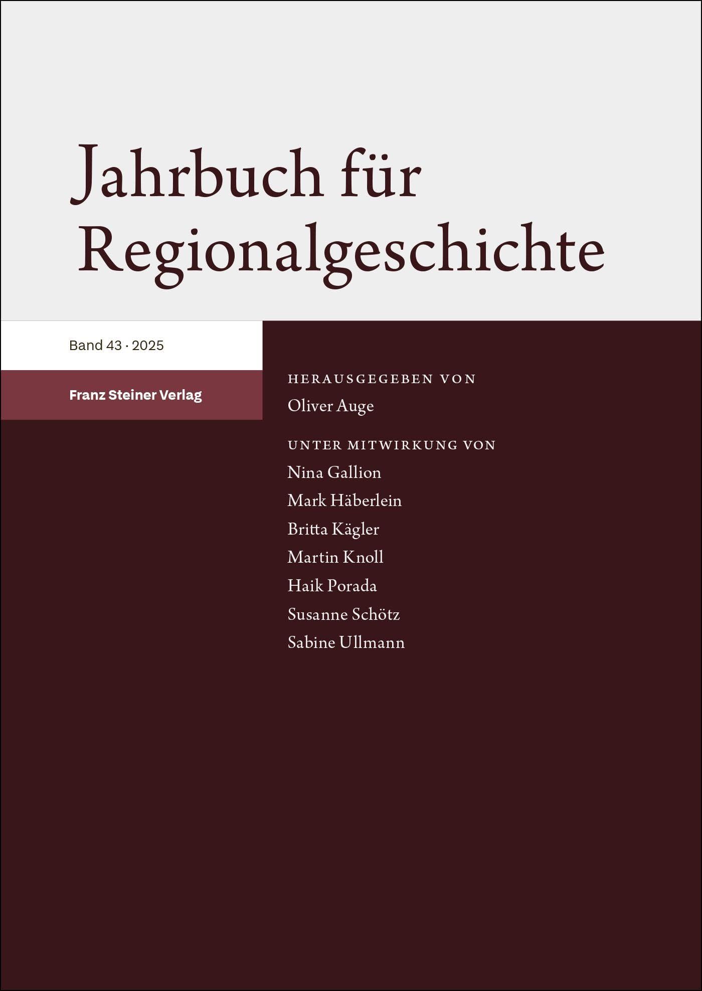 Jahrbuch für Regionalgeschichte 43 (2025): Gescheiterte Großprojekte