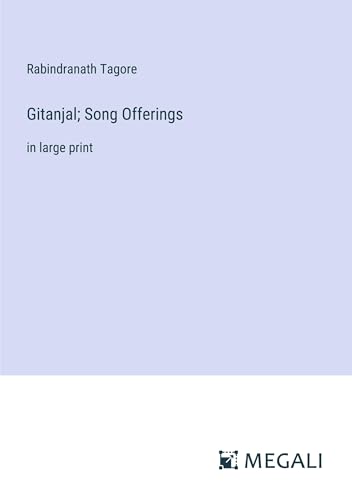 Gitanjal; Song Offerings: in large print