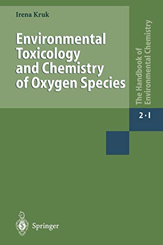 Environmental Toxicology and Chemistry of Oxygen Species (The Handbook of Environmental Chemistry, 2 / 2I)