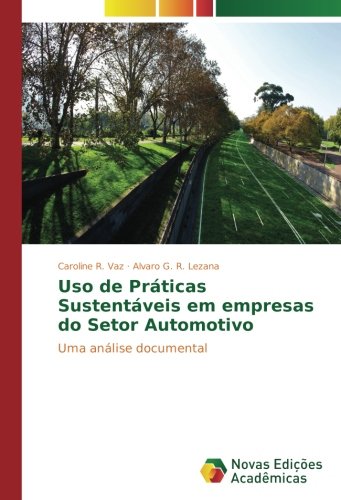 Uso de Práticas Sustentáveis em empresas do Setor Automotivo: Uma análise documental