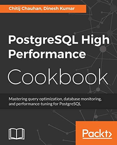 PostgreSQL High Performance Cookbook (English Edition)