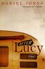 After Lucy: A Novel